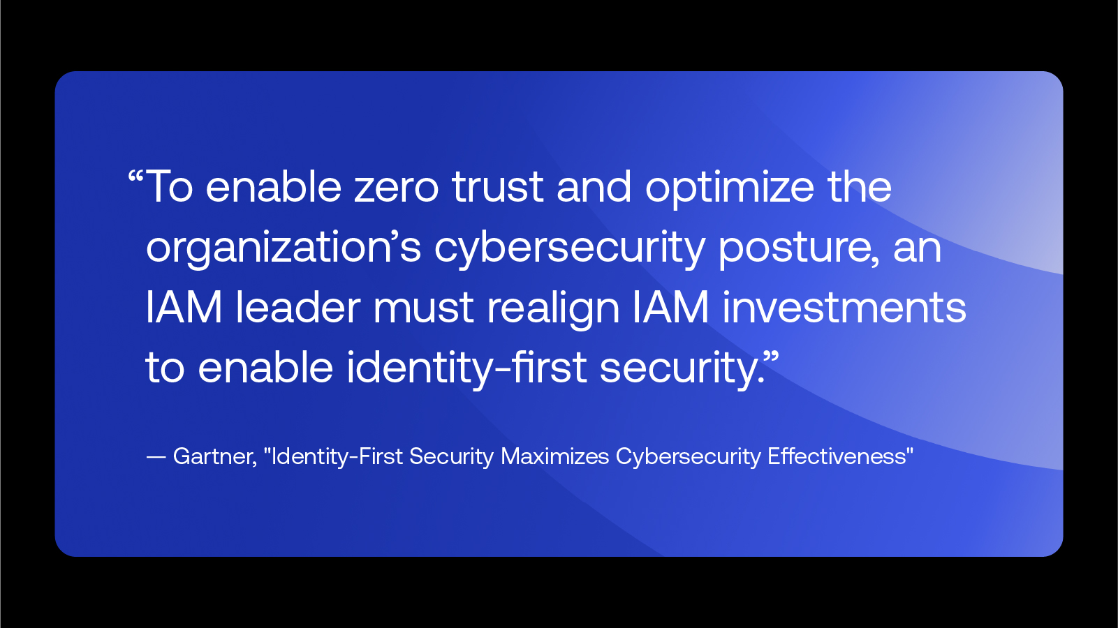 Gartner quote